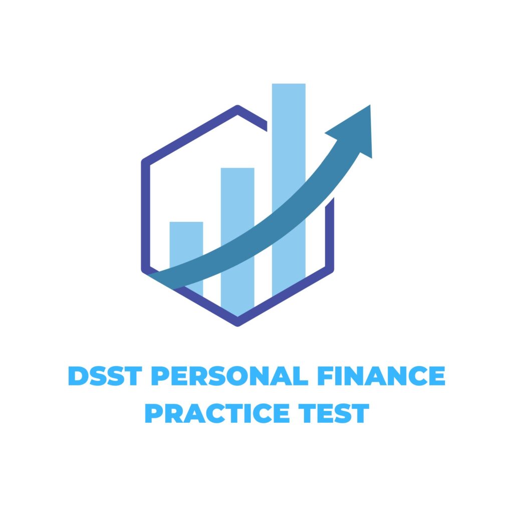 DSST PERSONAL FINANCE PRACTICE TEST​